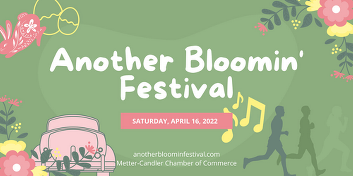 2022 Another Bloomin' Festival Apr 16, 2022 City of Metter